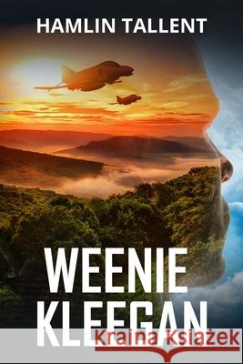 Weenie Kleegan Dell Putnam Hamlin Tallent 9781640620971