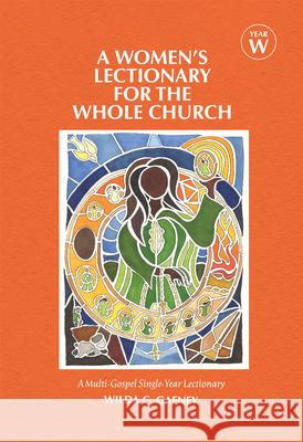 Women's Lectionary for the Whole Church: Year W Gafney, Wilda C. 9781640654747 Church Publishing