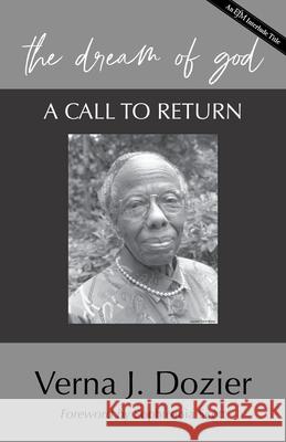 The Dream of God: A Call to Return Verna J. Dozier 9781640655225 Seabury Books