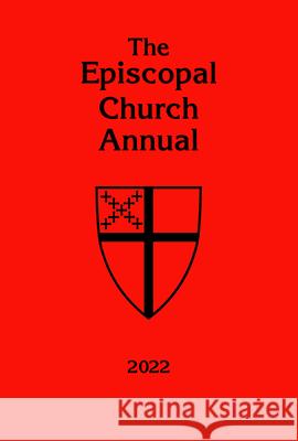 The Episcopal Church Annual 2022 Church Publishing 9781640655294