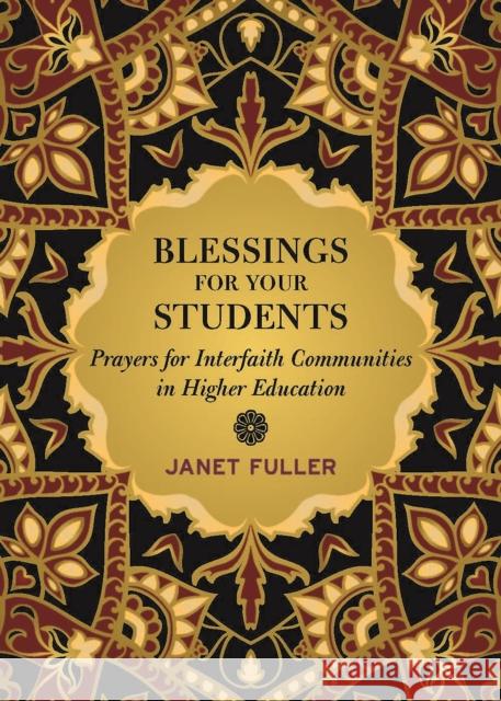 Blessings for Students: Interfaith Prayers for Higher Education  9781640656673 Church Publishing Inc