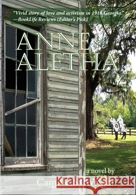 Anne Aletha: The Story of a Suffragist's Fight against Racism and the Klan during WWI Camille N. Wright 9781640660823