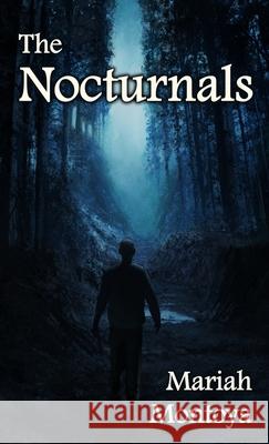 The Nocturnals Mariah Montoya, Gabriel Rosswell 9781640760783 Vestige