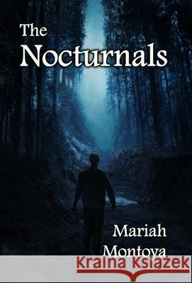 The Nocturnals Mariah Montoya, Gabriel Rosswell 9781640760790 Vestige