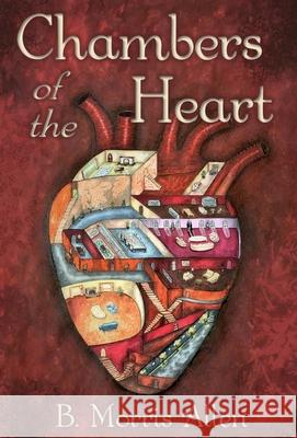Chambers of the Heart: speculative stories B Morris Allen, Bonnie Leeman 9781640765207 Plant Based Press