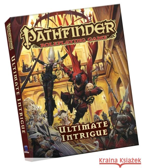 Pathfinder Roleplaying Game: Ultimate Intrigue Pocket Edition Jason Bulmahn 9781640781054 Paizo Inc.