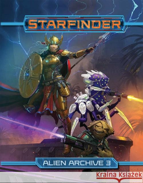 Starfinder RPG: Alien Archive 3 Joe Pasini 9781640781498 Paizo Inc.