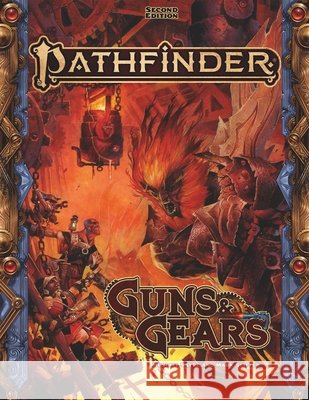 Pathfinder RPG Guns & Gears (P2) Mark Seifter 9781640783690