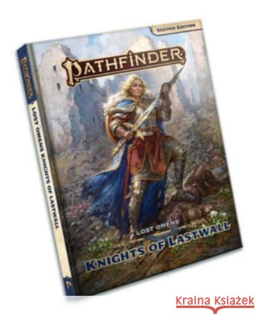 Pathfinder Lost Omens: Knights of Lastwall (P2) Jessica Catalan Banana Chan Ryan Costello 9781640784130 Paizo Inc.