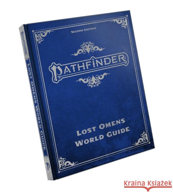 Pathfinder Lost Omens World Guide Special Edition (P2) Tanya Depass James Jacobs Lyz Liddell 9781640784475 Paizo Inc.