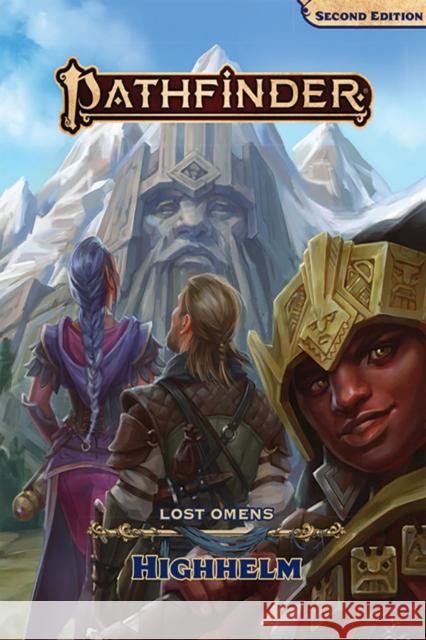 Pathfinder Lost Omens Highhelm (P2) Dan Cascone Caryn DiMarco Dana Ebert 9781640785212