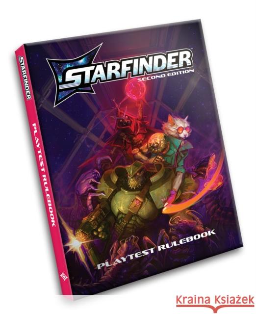 Starfinder Second Edition Playtest Rulebook Thurston Hillman, Jenny Jarzabski, Mike Kimmel, Dustin Knight Jessica Catalan 9781640785946