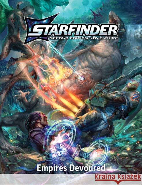 Starfinder Second Edition Playtest Adventure: Empires Devoured (S2) Thurston Hillman 9781640786172 Paizo Publishing, LLC