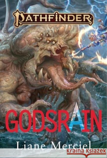 Godsrain - A Pathfinder Novel Liane Merciel 9781640786264 Paizo Publishing, LLC