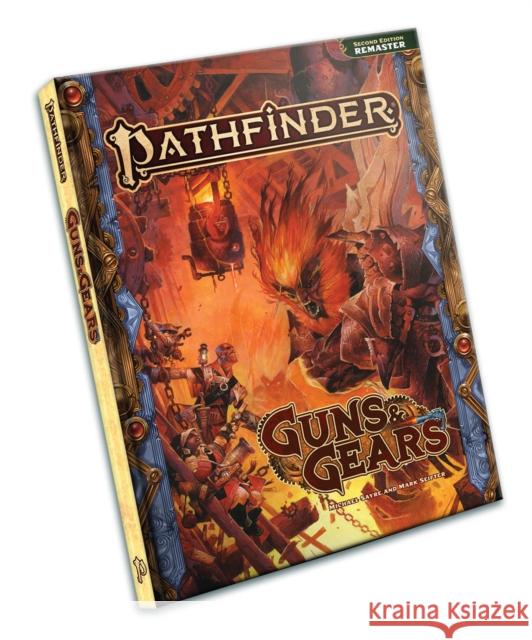 Pathfinder RPG Guns & Gears (Remastered) (P2) Michael Sayre Mark Seifter Logan Bonner 9781640786431 Paizo Inc.