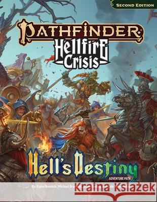 Pathfinder Hell's Destiny Adventure Path Rigby Bendele Michael Bramnik Jason Keeley 9781640787995 Paizo, Inc.