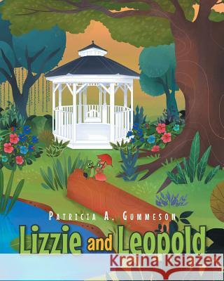 Lizzie and Leopold Patricia A Gummeson 9781640796775 Christian Faith