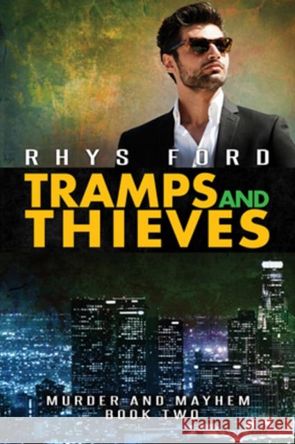 Tramps and Thieves Rhys Ford 9781640800373