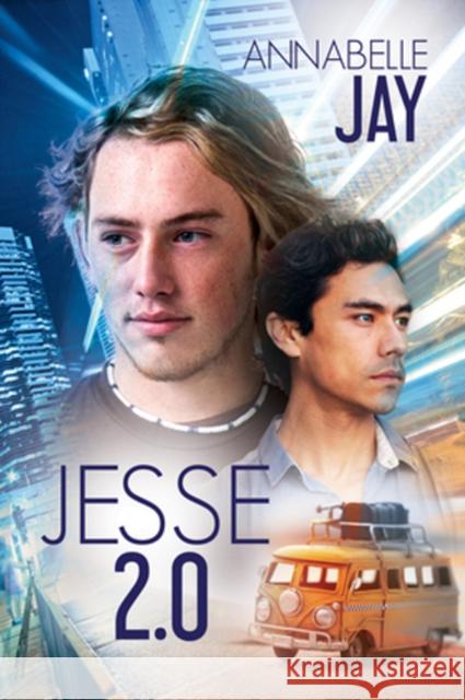 Jesse 2.0 Annabelle Jay 9781640801950 Harmony Ink Press