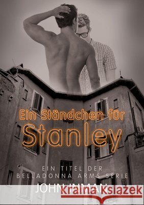 Ständchen Für Stanley (Translation) Inman, John 9781640802810