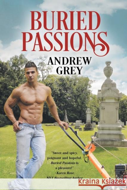 Buried Passions Andrew Grey 9781640803978