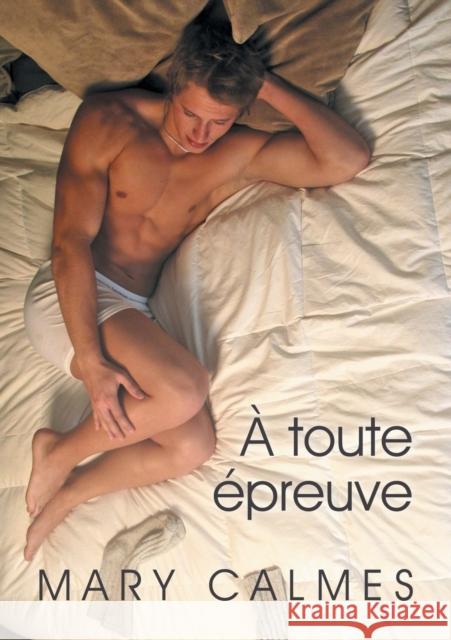 Toute Épreuve (Translation) Calmes, Mary 9781640804265 Dreamspinner Press