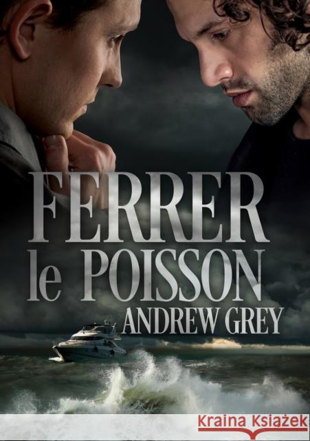 Ferrer Le Poisson (Translation) Grey, Andrew 9781640806092