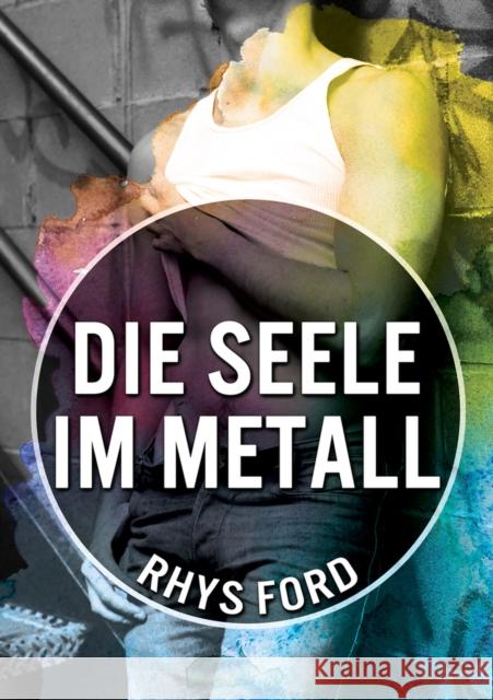 Die Seele Im Metall (Translation) Ford, Rhys 9781640806191