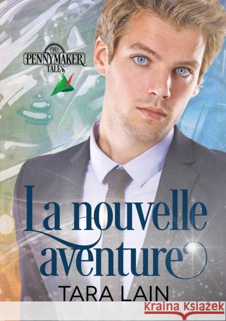 La Nouvelle Aventure (Translation) Benazet, Julie 9781640809482 Dreamspinner Press