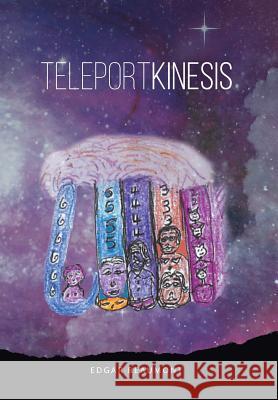 Teleportkinesis Edgar Beaumont 9781640822405