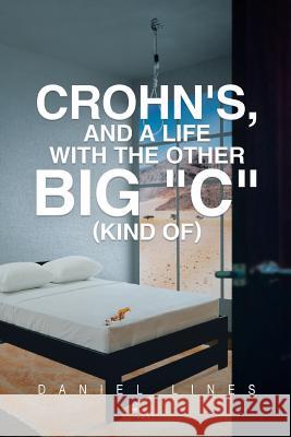 Crohn's, and a Life with the Other Big 