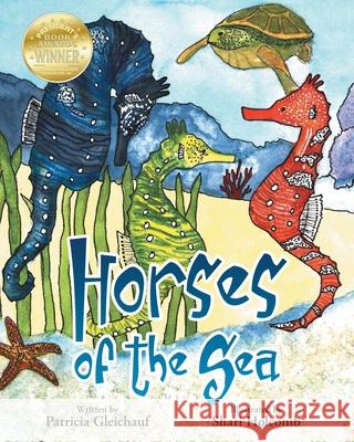 Horses of the Sea Patricia Gleichauf 9781640827516 Page Publishing, Inc.