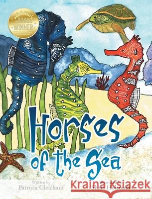 Horses of the Sea Patricia Gleichauf 9781640827530 Page Publishing, Inc.