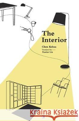 The Interior Kehua Chen 9781640831094 Long Publishing Corp