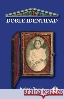 Doble identidad Sideris, Helena 9781640861497 Ibukku, LLC