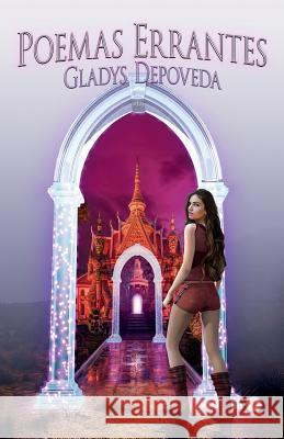 Poemas errantes Depoveda, Gladys 9781640862876 Ibukku, LLC