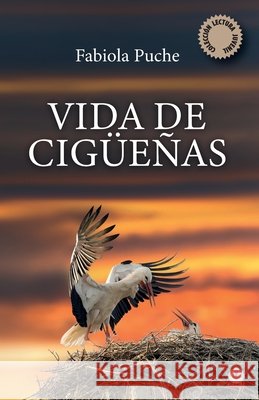 Vida de cigüeñas Puche, Fabiola 9781640867888