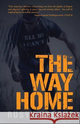 The Way Home Rusty Brooks 9781640883062 Trilogy Christian Publishing, Inc.