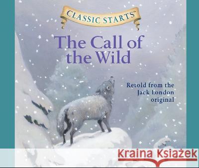 The Call of the Wild, Volume 15 - audiobook London, Jack 9781640912670 Oasis Audio