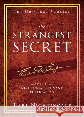 The Strangest Secret Earl Nightingale 9781640951068 Sound Wisdom