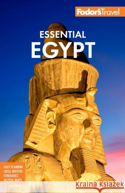 Fodor's Essential Egypt  9781640973510 Fodor's Travel Publications