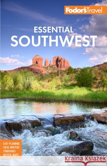 Fodor's Essential Southwest: The Best of Arizona, Colorado, New Mexico, Nevada, and Utah Fodor's Travel Guides 9781640974555 Fodor's Travel Publications