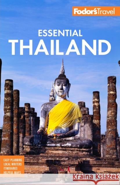 Fodor's Essential Thailand: With Cambodia & Laos Fodor's Travel Guides 9781640974777 Fodor's Travel Publications