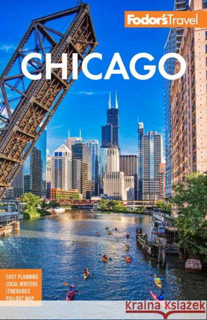 Fodor's Chicago Fodor's Travel Guides 9781640974876 Fodor's Travel Publications