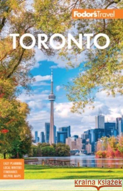 Fodor's Toronto: with Niagara Falls & the Niagara Wine Region Fodor's Travel Guides 9781640975620 Random House USA Inc