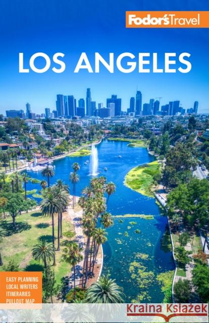 Fodor's Los Angeles: with Disneyland & Orange County Fodor's Travel Guides 9781640976344 Fodor's Travel Publications