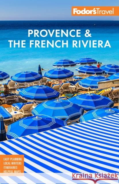 Fodor's Provence & the French Riviera Fodor's Travel Guides 9781640976429 Fodor's Travel Publications