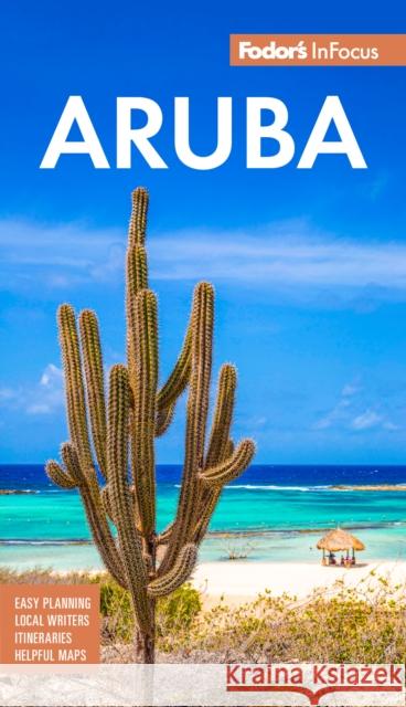 Fodor's InFocus Aruba Fodorâ€™s Travel Guides 9781640976566 Fodor's Travel Publications