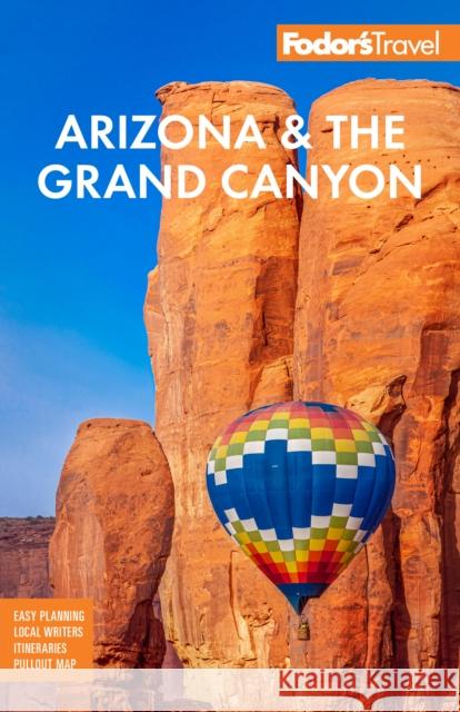 Fodor's Arizona & the Grand Canyon Fodor's Travel Guides 9781640976795 Random House USA Inc