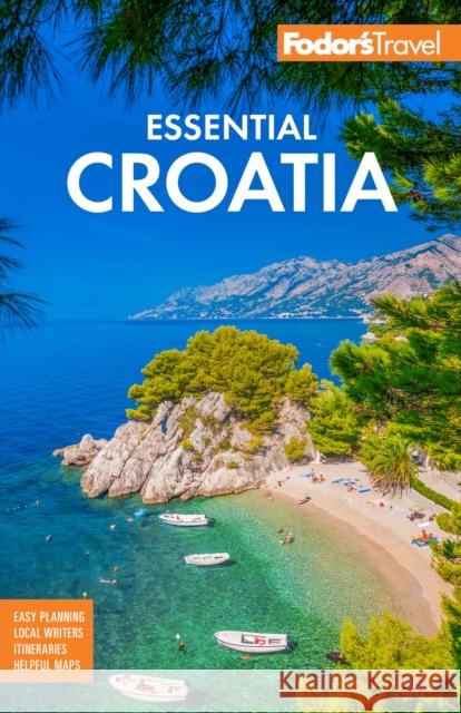 Fodor's Essential Croatia: With Montenegro and Slovenia Fodor's Travel Guides 9781640976801 Random House USA Inc